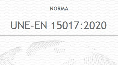 UNE-EN 15017:2020